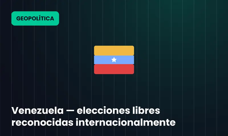 Venezuela — elecciones libres reconocidas internacionalmente